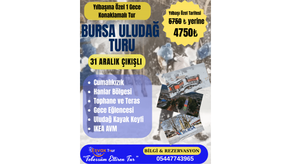 Bursa Uludağ Turu 1 Gece Konaklamalı